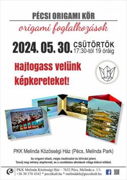 Origami foglalkozás - Pécs 2024.05.30. - Képkeretek